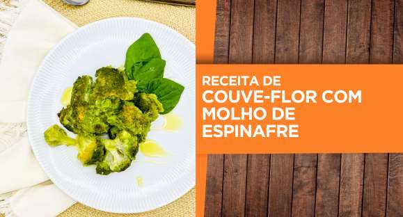 Receita: Couve-flor com molho de espinafre