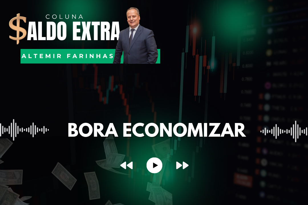 Saldo Extra | Professor Altemir Farinhas traz dicas de como economizar