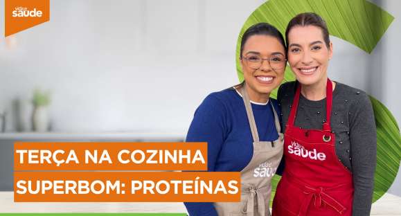 Terça na Cozinha: Proteínas Superbom