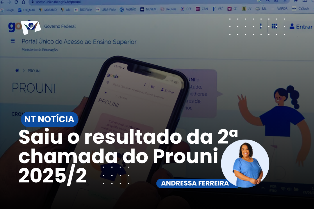 Saiu o resultado da 2ª chamada do Prouni 2025/2