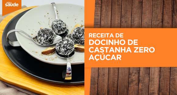 Receita: Docinho de castanha zero açúcar