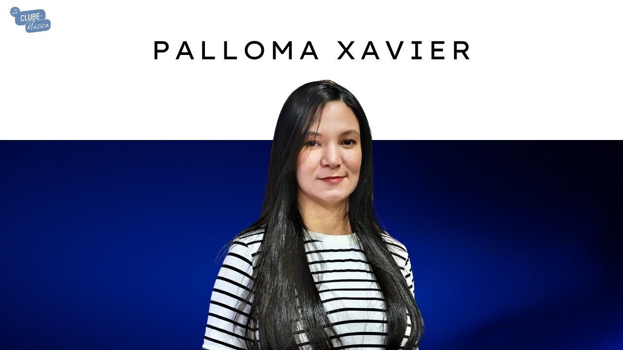PALLOMA XAVIER NO CLUBE DA MÚSICA