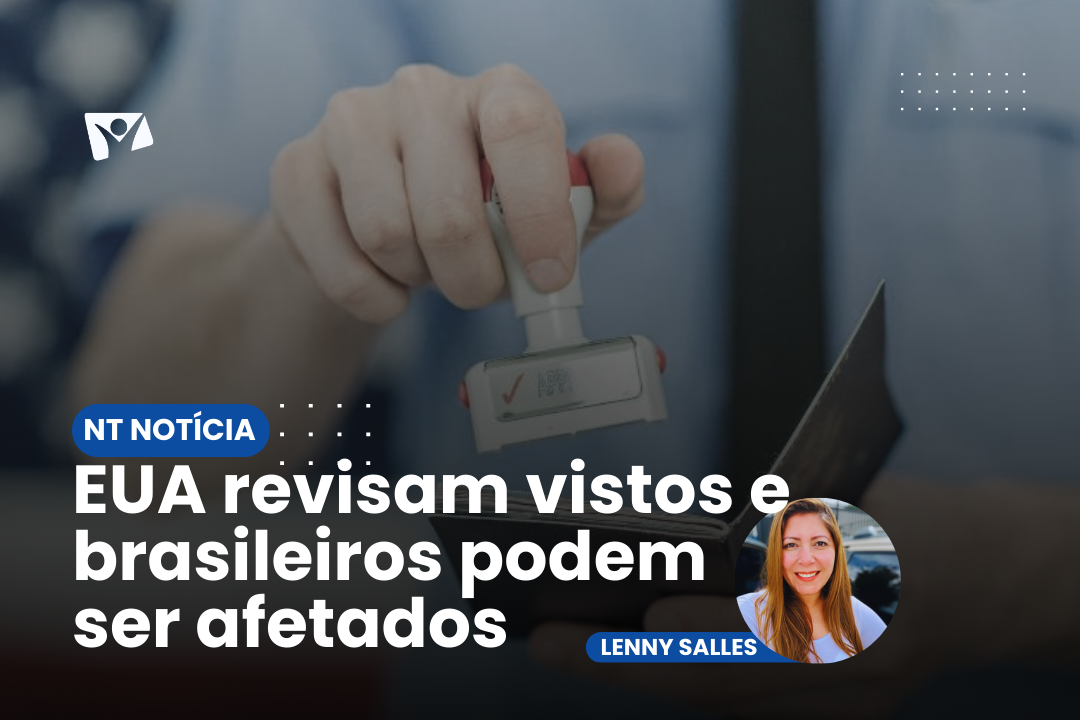 EUA revisam vistos e brasileiros podem ser afetados