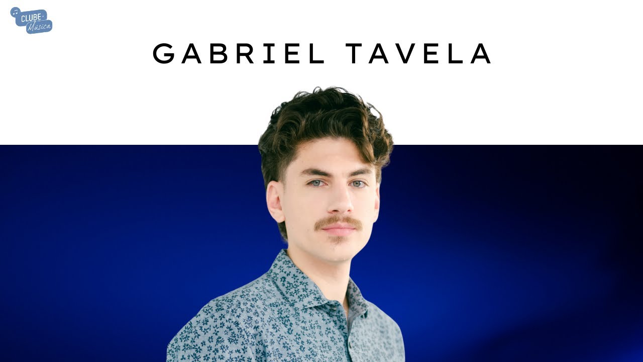 GABRIEL TAVELA NO CLUBE DA MÚSICA