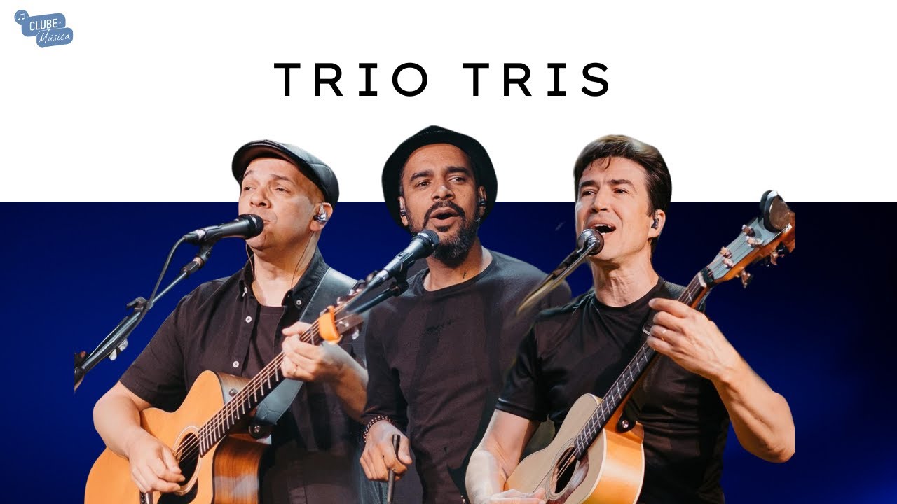 TRIO TRIS NO CLUBE DA MÚSICA
