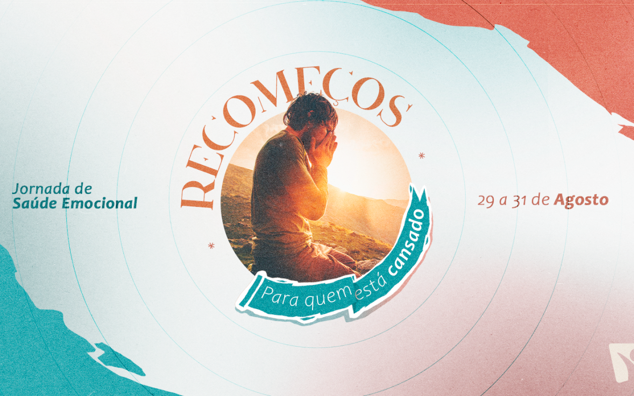 Você está cansado? Aproveite a Jornada de Saúde Emocional da Novo Tempo