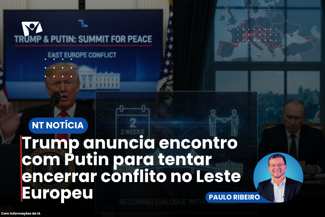 Trump anuncia encontro com Putin para tentar encerrar conflito no Leste Europeu