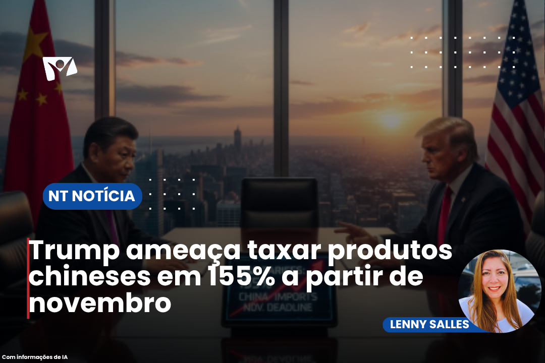 Trump ameaça taxar produtos chineses em 155% a partir de novembro