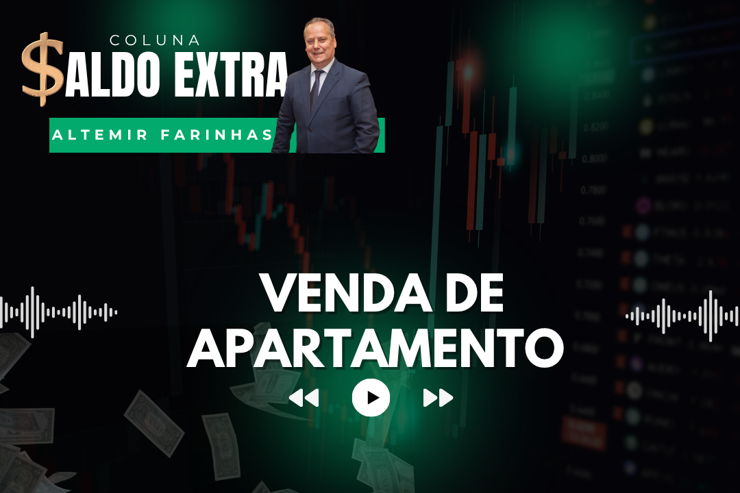 Saldo Extra | Professor Altemir Farinhas responde dúvida de ouvinte: vender apartamento para pagar dívidas é a melhor opção?