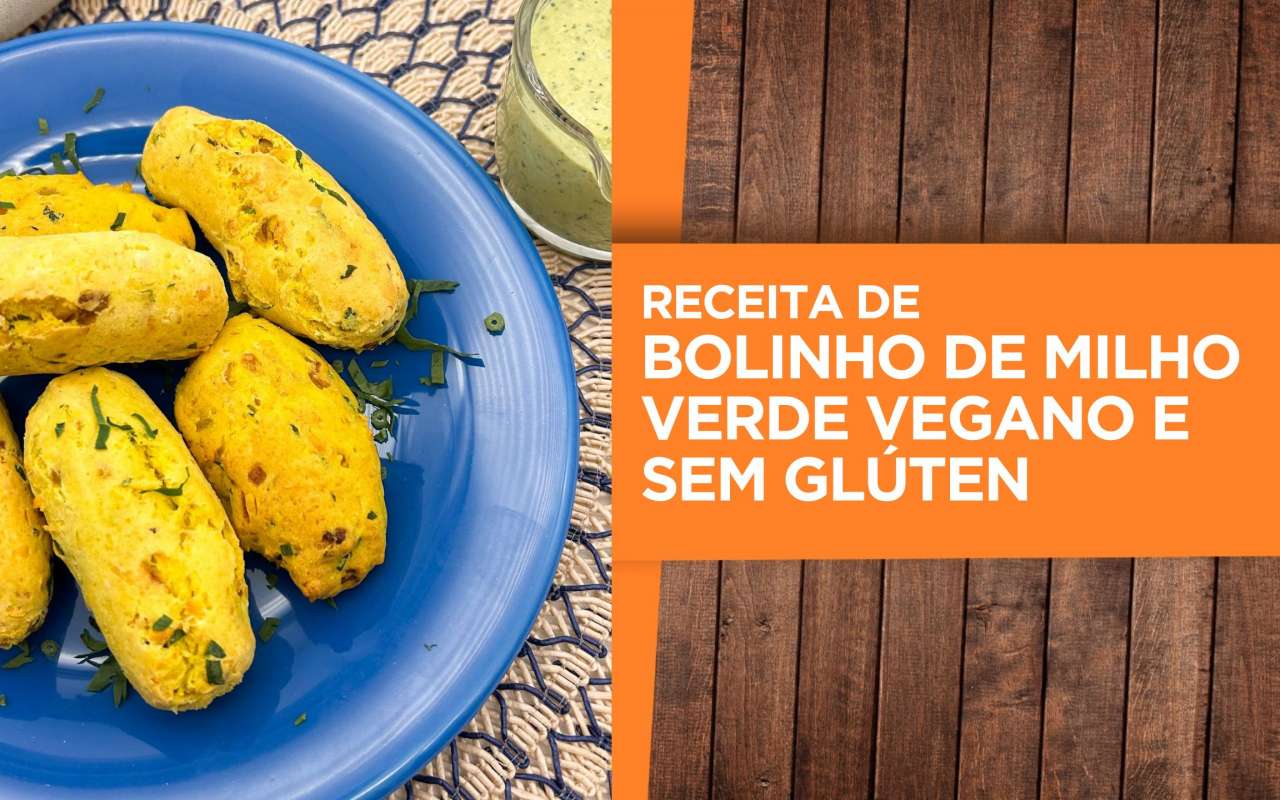 Receita: Bolinho de milho verde vegano e sem glúten
