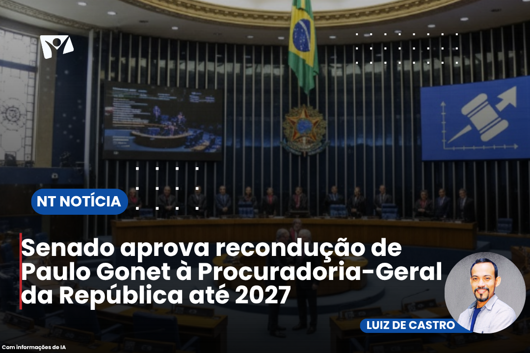Senado aprova recondução de Paulo Gonet à Procuradoria-Geral da República até 2027