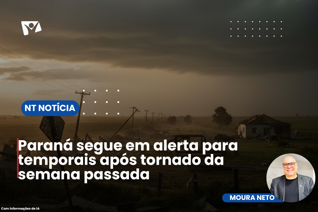 Paraná segue em alerta para temporais após tornado da semana passada