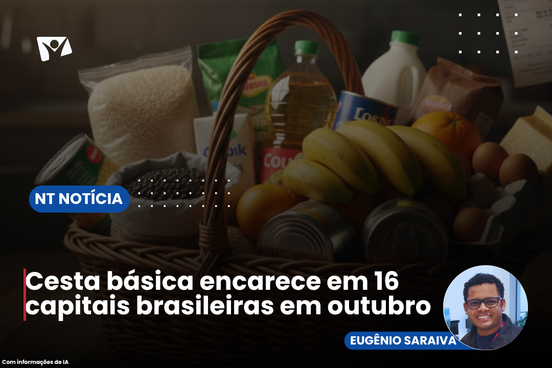 Cesta básica encarece em 16 capitais brasileiras em outubro