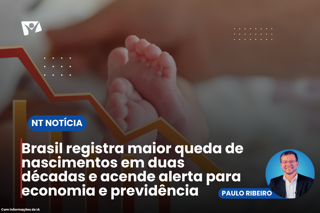 Brasil registra maior queda de nascimentos em duas décadas e acende alerta para economia e previdência