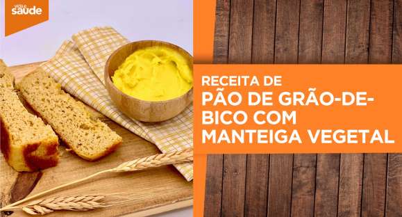 Receita: Pão de grão-de-bico com manteiga vegetal