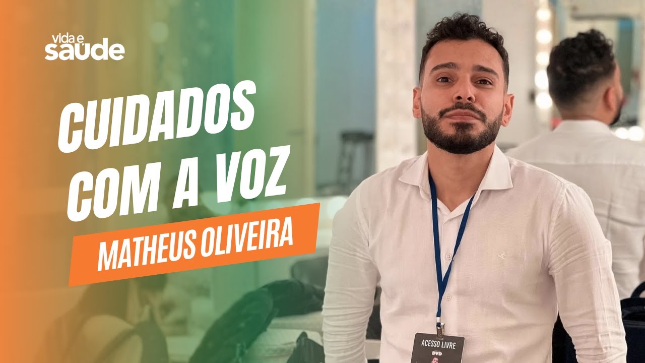 Cuidados com a voz – Matheus Oliveira – Fonoaudiologo – @matheusoliveirafono