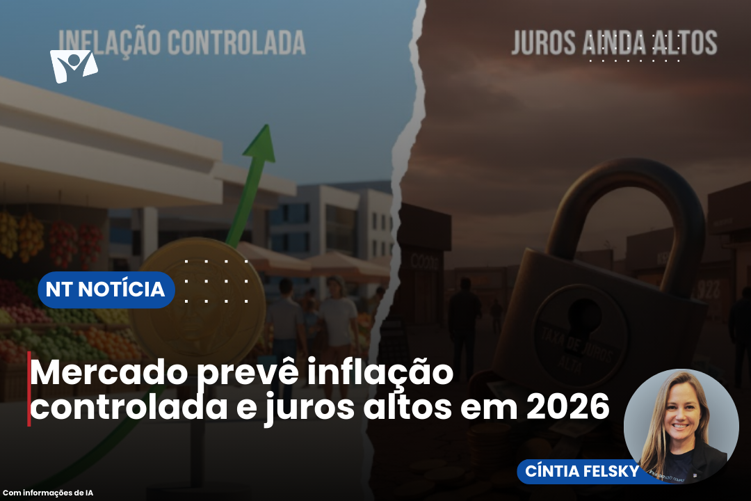 Mercado prevê inflação controlada e juros altos em 2026