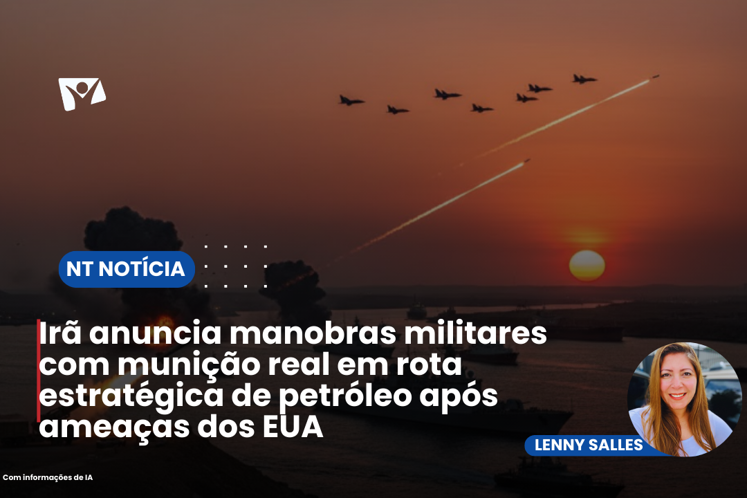 Irã anuncia manobras militares com munição real em rota estratégica de petróleo após ameaças dos EUA