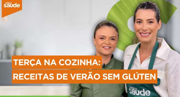 Terça na Cozinha: Receitas de verão sem glúten