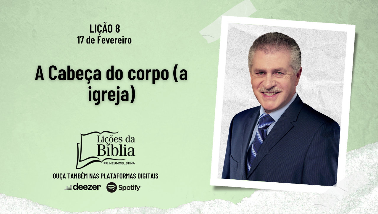 A Cabeça do corpo (a igreja)