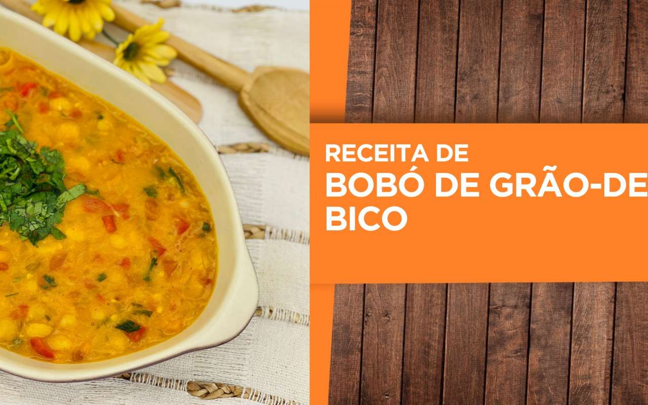 Receita: Bobó de grão-de-bico