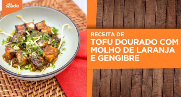 Receita: Tofu dourado com molho de laranja e gengibre