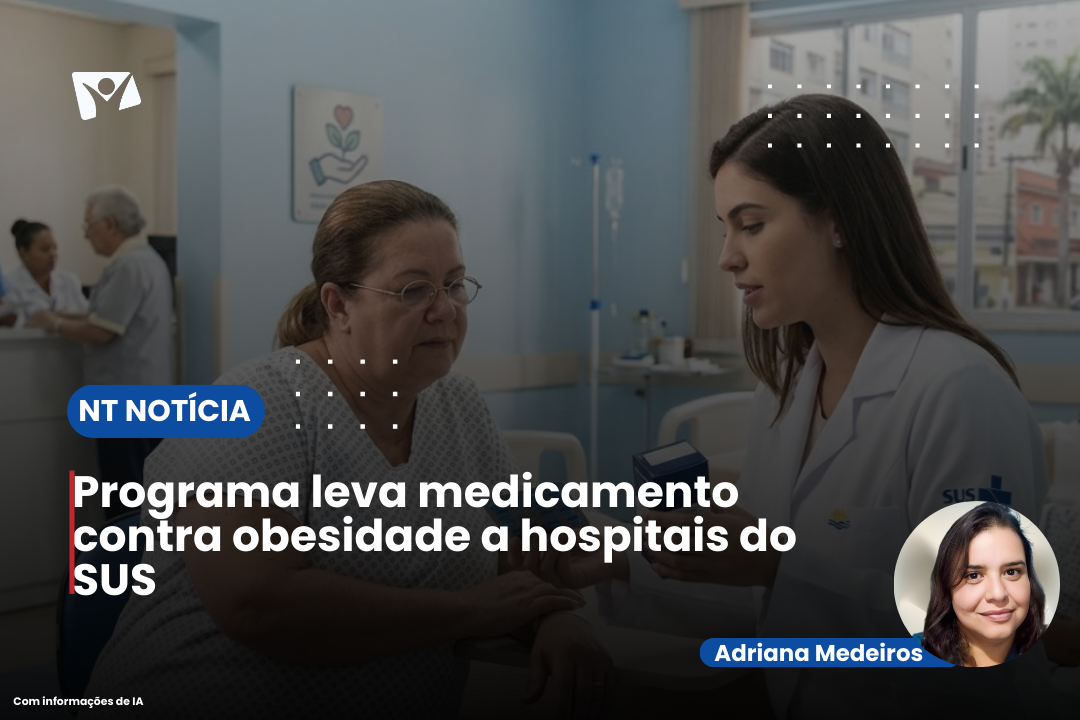 Programa leva medicamento contra obesidade a hospitais do SUS