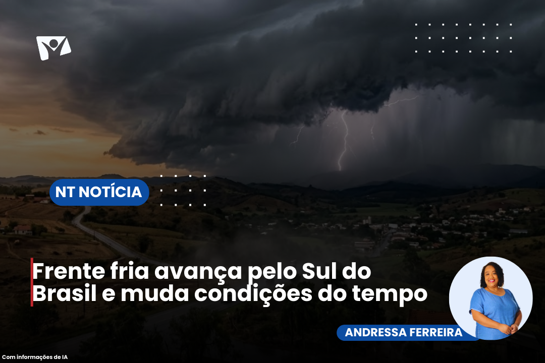 Frente fria avança pelo Sul do Brasil e muda condições do tempo
