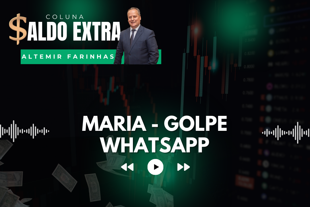 Saldo Extra | Professor Altemir Farinhas ajuda ouvinte que sofreu golpe pelo whatsApp