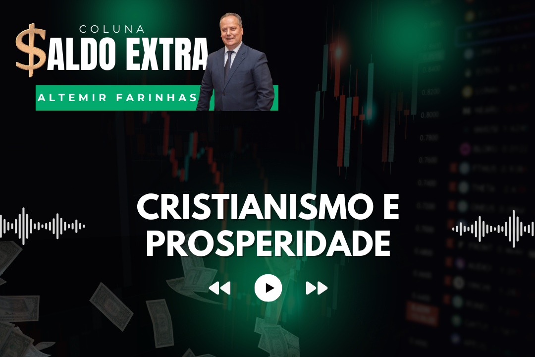 Saldo Extra | Professor Altemir Farinhas fala sobre cristianismo e prosperidade