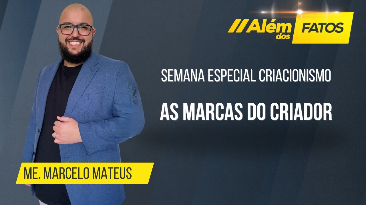 SEMANA ESPECIAL: AS MARCAS DO CRIADOR