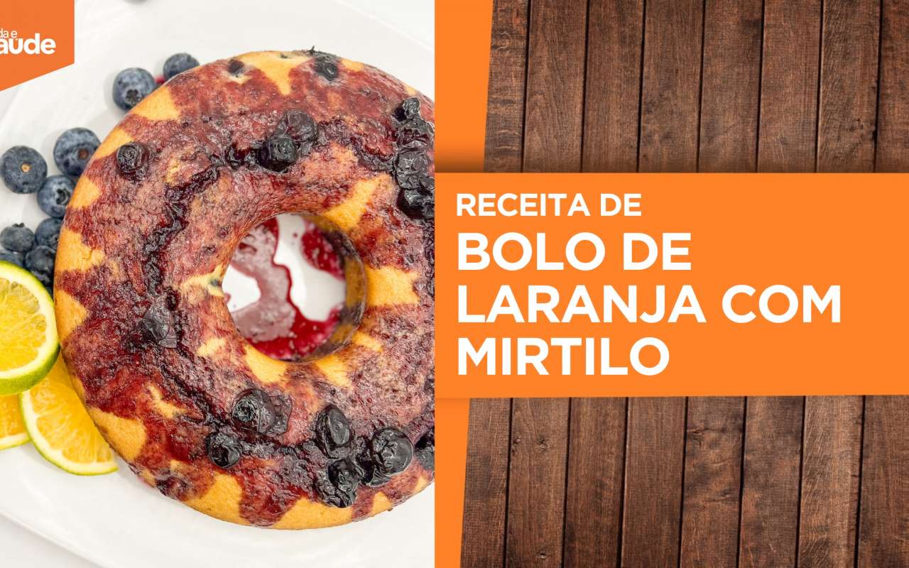 Receita: Bolo de laranja com mirtilo