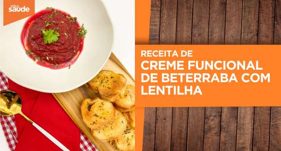 Receita: Creme funcional de beterraba  com lentilha