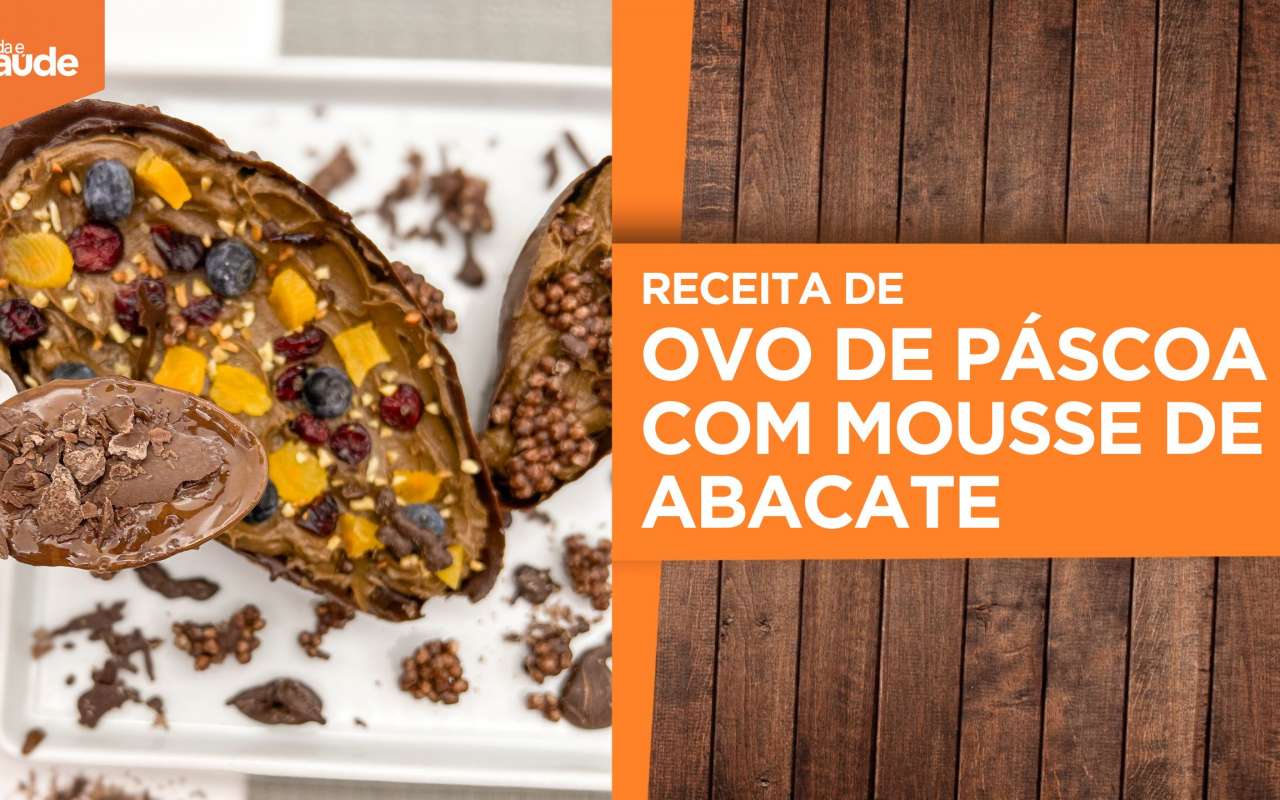Receita: Ovo de páscoa com mousse de abacate