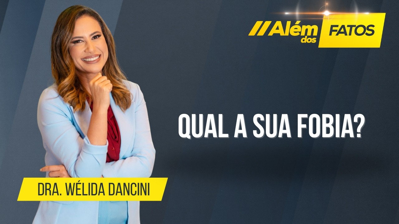 QUAL A SUA FOBIA?