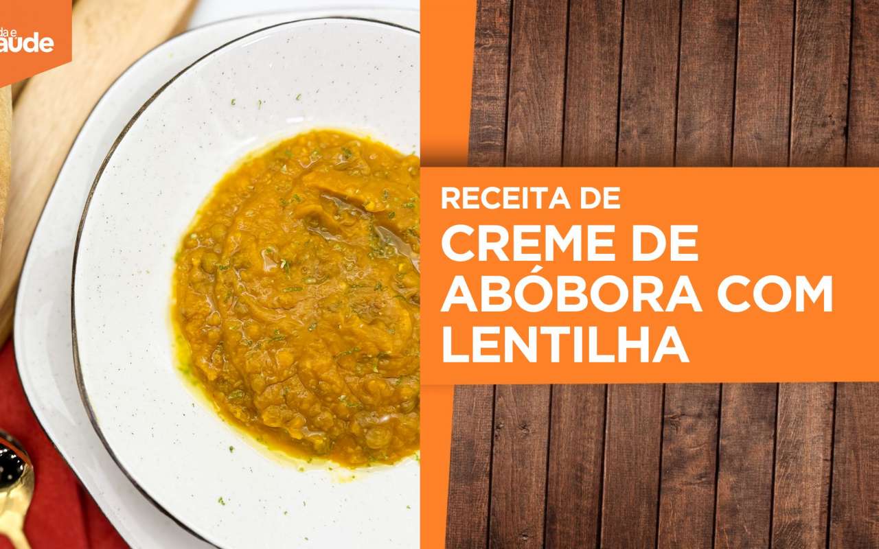 Receita: Creme de abóbora com lentilha