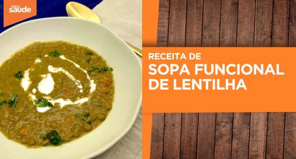 Receita: Sopa funcional de lentilha