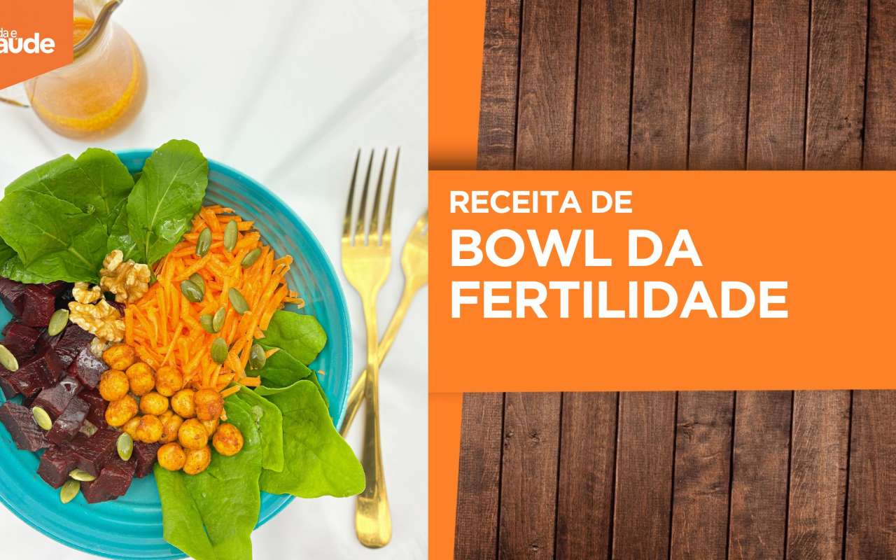 Receita: Bowl da fertilidade