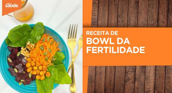 Receita: Bowl da fertilidade