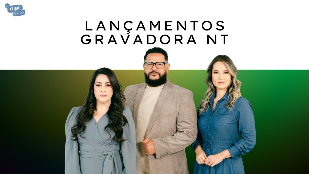 LANÇAMENTO GRAVADORA NT NO CLUBE DA MÚSICA