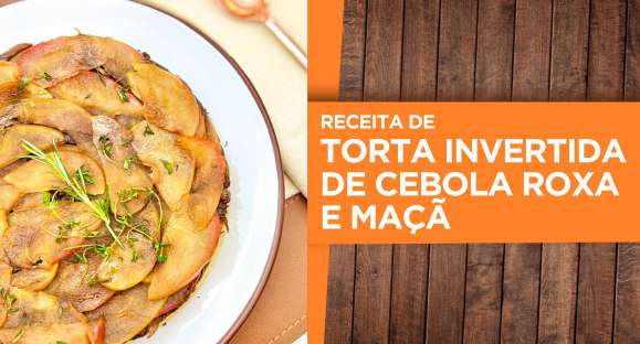 Receita: Torta invertida de cebola roxa e maçã