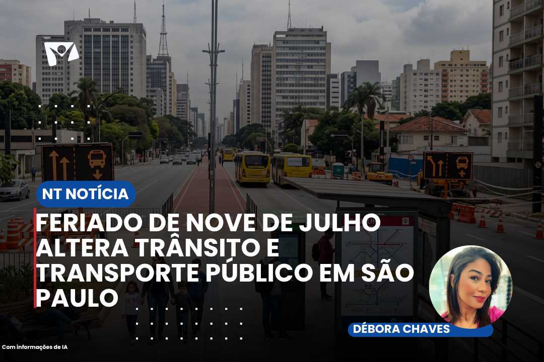 FERIADO DE NOVE DE JULHO ALTERA TRÂNSITO E TRANSPORTE PÚBLICO EM SÃO PAULO