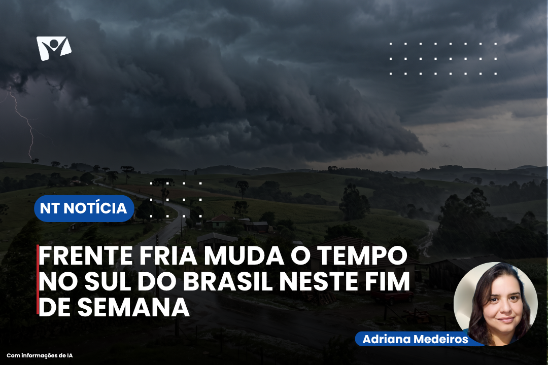 FRENTE FRIA MUDA O TEMPO NO SUL DO BRASIL NESTE FIM DE SEMANA