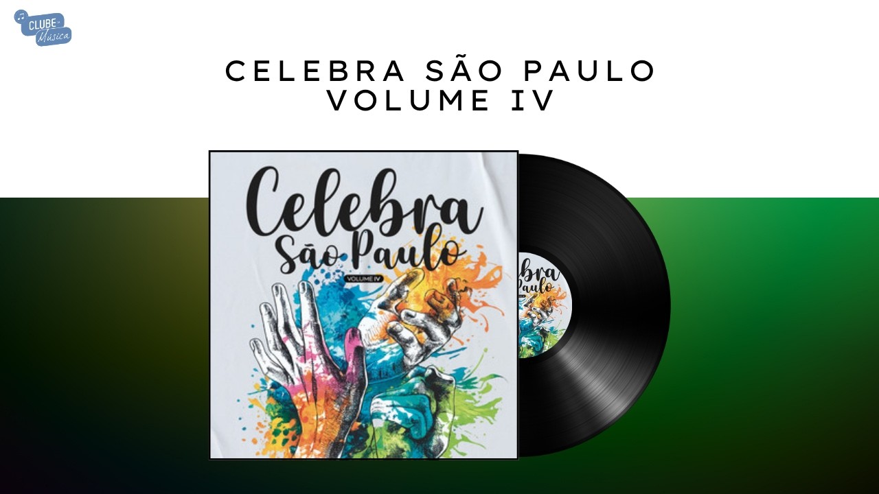 CELEBRA SP VOL. 4 – CLUBE DA MÚSICA
