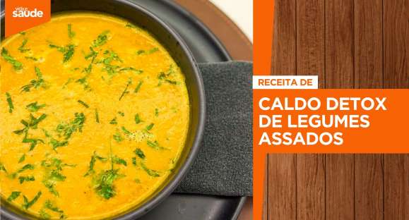 Receita: Caldo detox de legumes assados