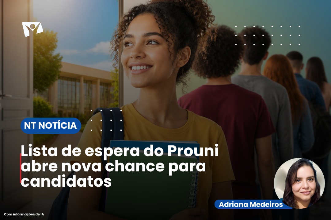 Lista de espera do Prouni abre nova chance para candidatos