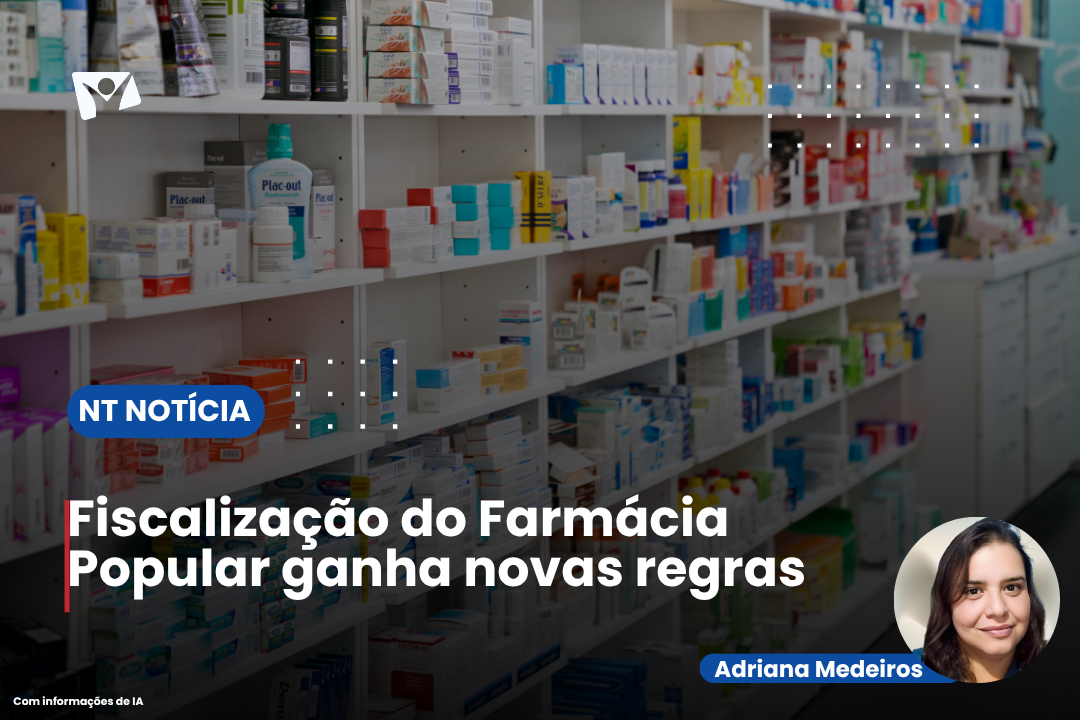 Fiscalização do Farmácia Popular ganha novas regras