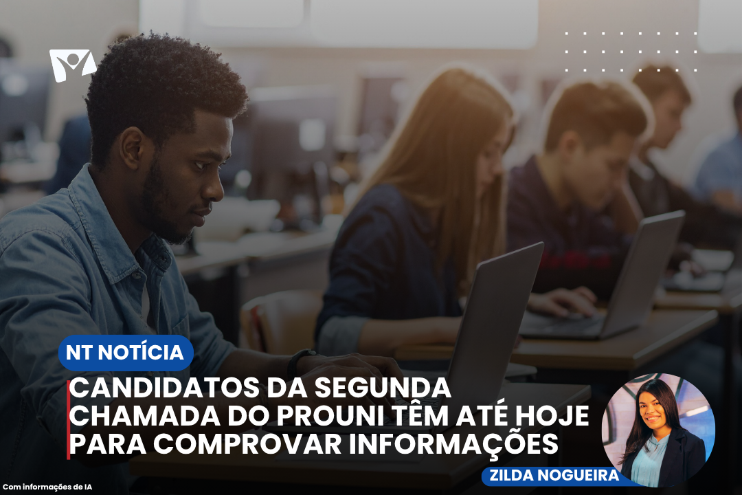 Candidatos da segunda chamada do Prouni têm até hoje para comprovar informações