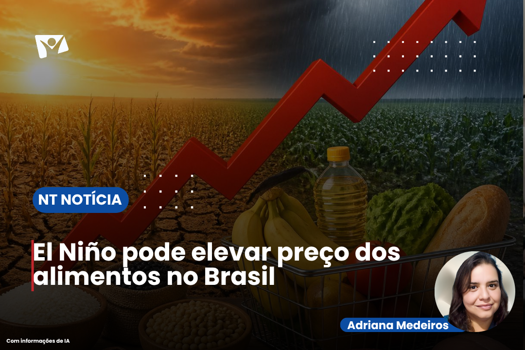 El Niño pode elevar preço dos alimentos no Brasil