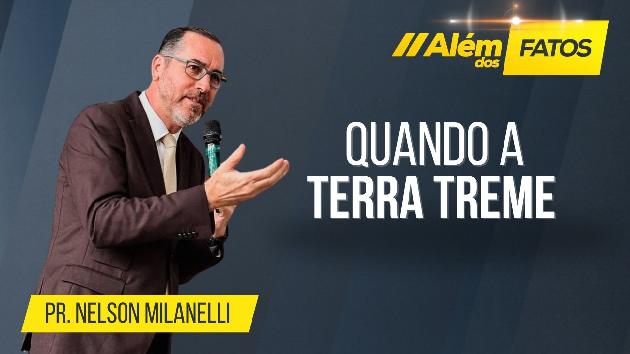 QUANDO A TERRA TREME